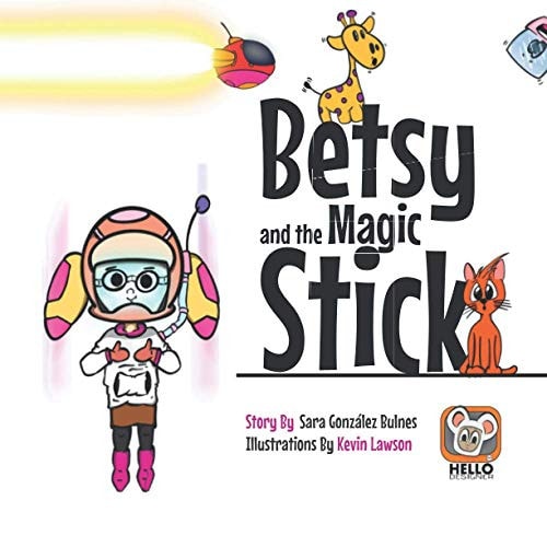 Betsy and the Magic Stick