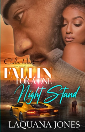 Fallin' For A One Night Stand An African American Romance Novel
