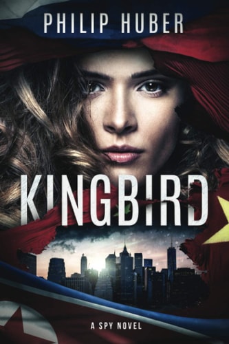 Kingbird A Spy Novel