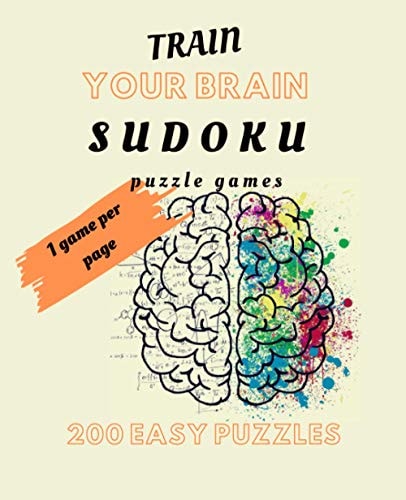Train Your Brain Sudoku Puzzle Games 200 Easy Puzzle Book, Sudoku Puzzle Gift, Brain Teasers for For Kids and Adults