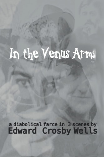 In the Venus Arms A Diabolical Farce