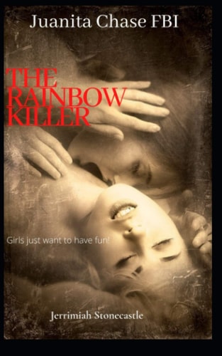 Juanita Chase FBI The Rainbow Killer