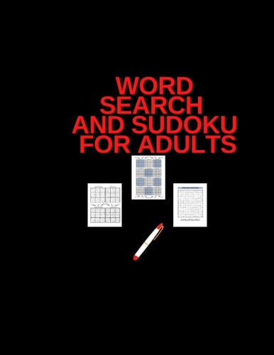 Word Search and Sudoku for Adults Workbook for Adults Size 8,5 X 11 Inches 172 Pages Matte Premium Cover
