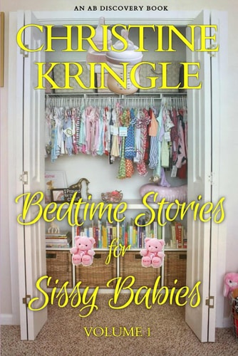 Bedtime Stories For Sissy Babies - Vol 1