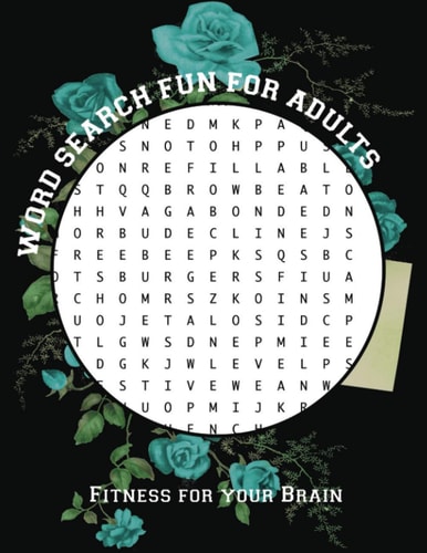 Word Search Fun For Adults Fitness For Your Brain: 150 Puzzles Activity Book With Challenging Words, 8.5x11