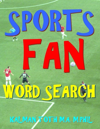 Sports Fan Word Search 133 Extra Large Print Entertaining Themed Puzzles