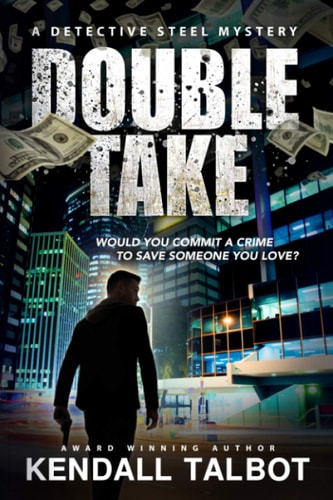 Double Take A Gripping Heist Thriller