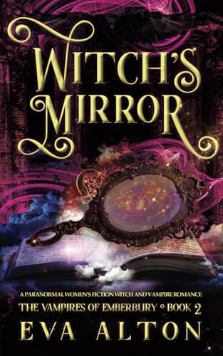 Witch's Mirror A Magical Realism Witch and Vampire Romance