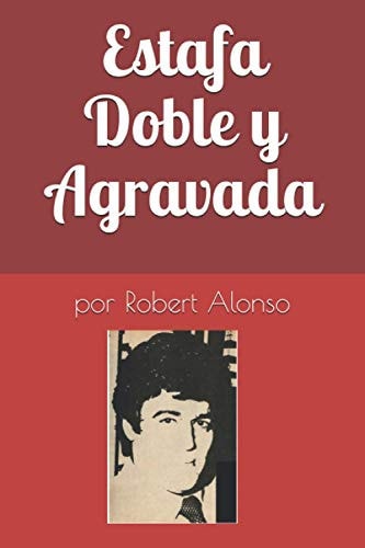 Estafa Doble Y Agravada