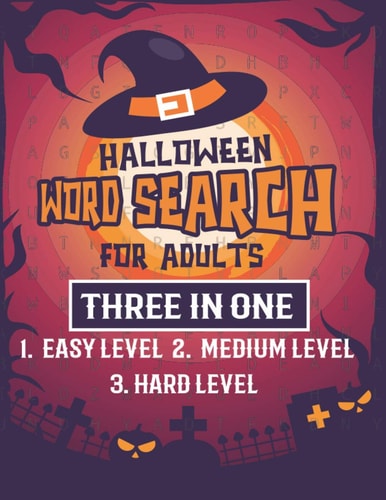 Halloween Word Search For Adults Puzzles Activity Book Easy, Medium And Hard Level With Solutions Pages