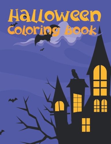 Halloween Coloring Book Halloween Designs Including Witches, Ghosts, Pumpkins, Vampires, Haunted Houses, Zombies
