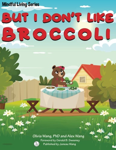 But I Don't Like Broccoli