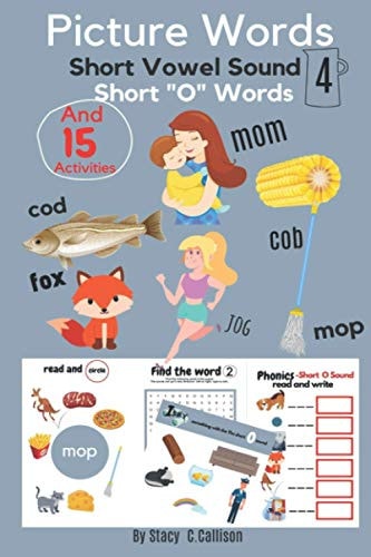 Picture Words Short Vowel Sound Vol.4 Short "O" Words And 15 Activities