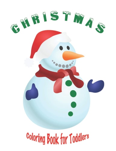 Christmas Toddlers Coloring Book Educational Fun Holiday Activity Book.