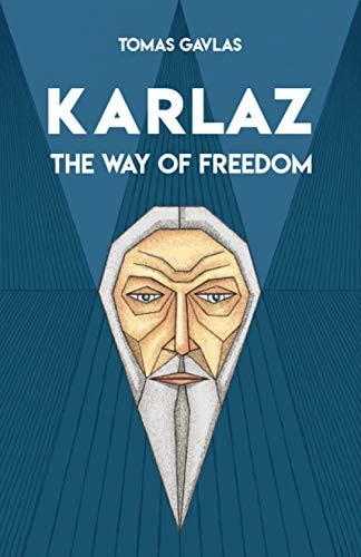 Karlaz: the Way of Freedom