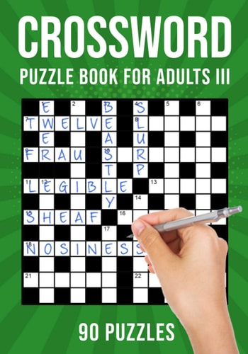 Crossword Puzzle Books for Adults III 90 Cross Word Activity Puzzles (UK Version)