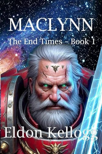 Maclynn The End Times - Book 1