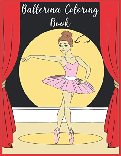 Ballerina Coloring Book 30 Ballerina Coloring Pages: Ballet Coloring