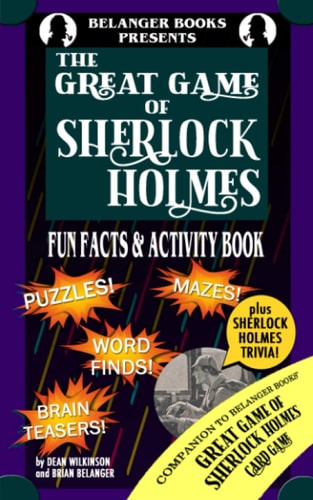 The Great Game of Sherlock Holmes Fun Facts and Activity Book