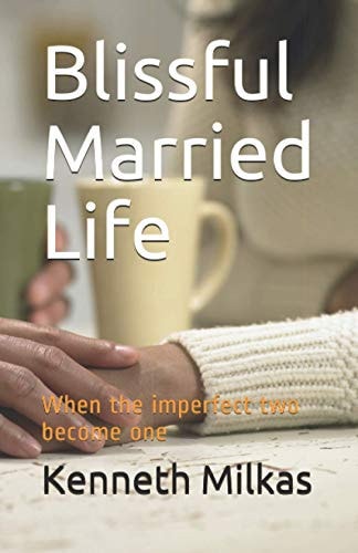 Blissful Married Life When the Imperfect Two Become One