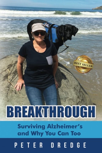 Breakthrough Surviving Alzheimer's and Why You Can Too