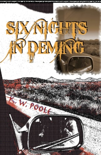 Six Nights in Deming