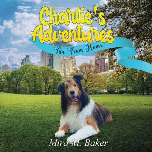 Charlie's Adventures Far From Home