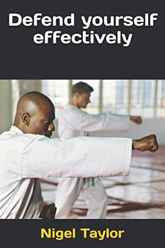 Defend Yourself Effectively