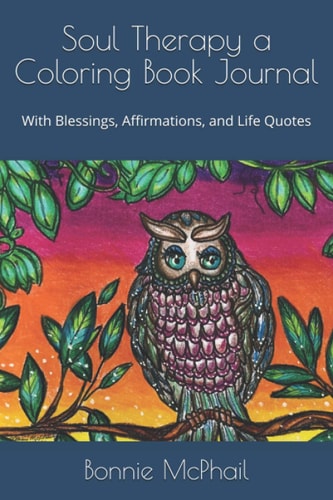 Soul Therapy a Coloring Book Journal With Blessings, Affirmations, and Life Quotes