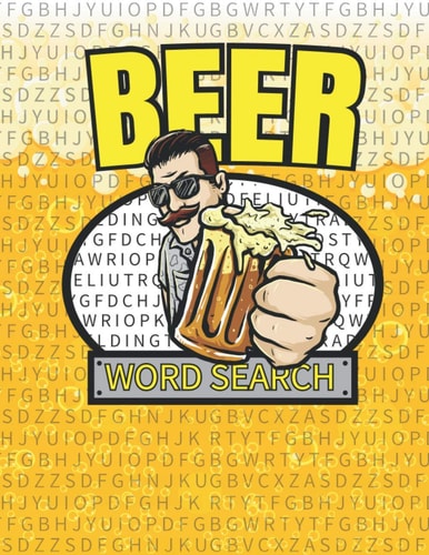 Beer Word Search 50 Large Print Word Search Puzzles For People Who Love Beer