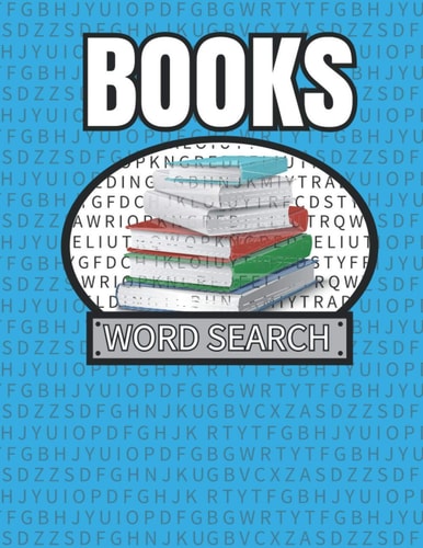 Books Word Search 50 Large Print Word Search Puzzles For People Who Love Books