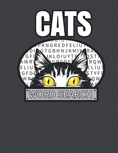 Cats Word Search 50 Large Print Word Search Puzzles For People Who Love Cats