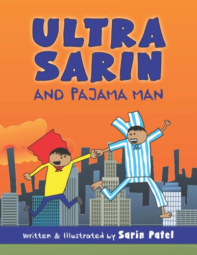 Ultra Sarin Ultra Sarin And Pajama Man