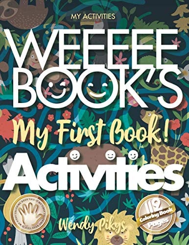 WEEEEE BOOK's My First Book! 5-8 ACTIVITIES My Activities 