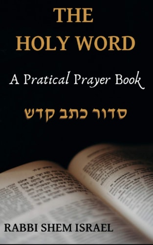 The Holy Word A Practical Prayer Book