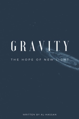 Gravity The Hope Of New Light