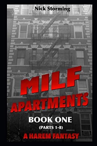 MILF Apartments Book One (Parts 1-8) (A Harem Fantasy)