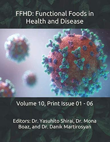 Ffhd Functional Foods in Health and Disease: Volume 10, Print Issue 01 - 06