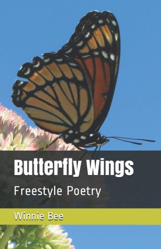 Butterfly Wings Freestyle Poetry