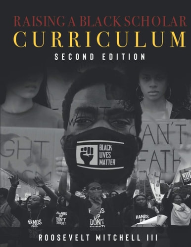 Raising A Black Scholar The Curriculum II