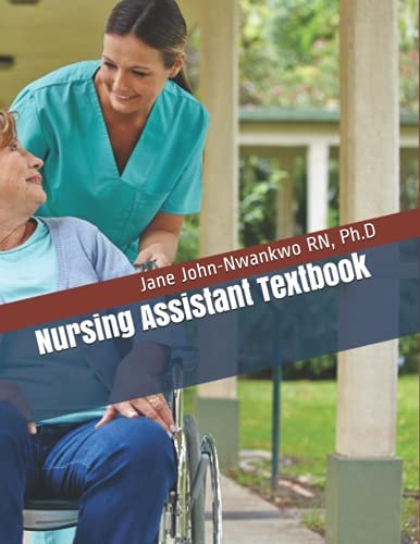 Nursing Assistant Textbook Senior Care Principles for the CNA