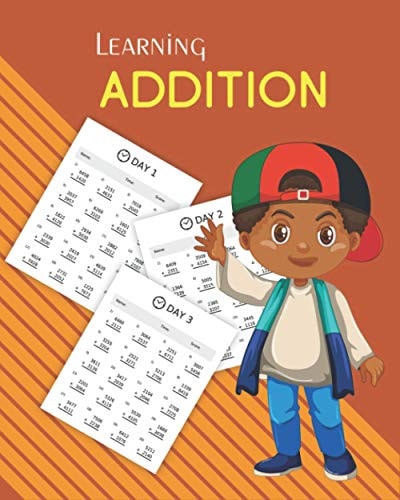 Learning Addition 100 Days of Learning Addition for Kids