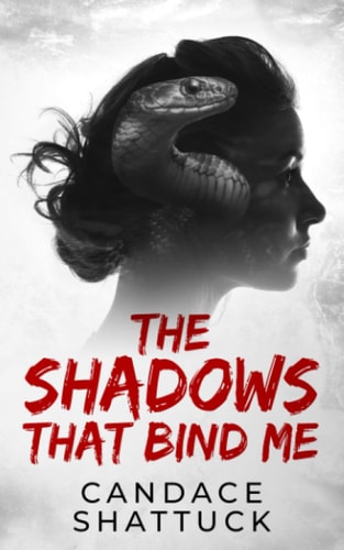 The Shadows That Bind Me