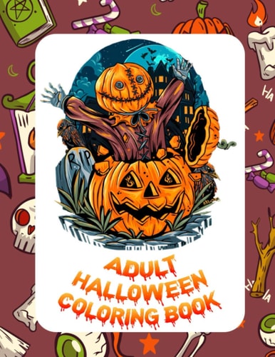 Adult Halloween Coloring Book Coloring Books For Adults Funny Dark Page Edition, Horror Coloring Books For Adults