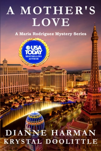 A Mother's Love A Maria Rodriguez Mystery