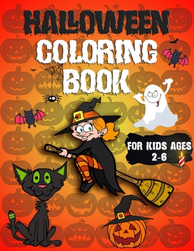 Halloween Coloring Book : with Beautiful Witches, Ghost, Spooky Characters, Bats, and More Relaxing Fall Designs ... Coloring Books for Kids Ages 2-6 - 40 Halloween Coloring Pages (Halloween Coloring Book Collection).