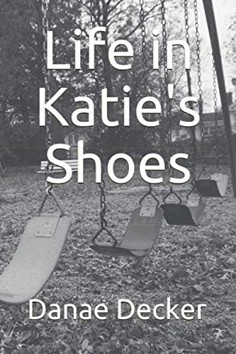 Life in Katie's Shoes