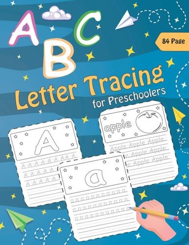 Letter Tracing for Preschoolers Letter Tracing and Coloring for Preschoolers. Over 80 Pages. From Easy to Difficult Fun Tracing Activities to Learn Essential Preschool Skills