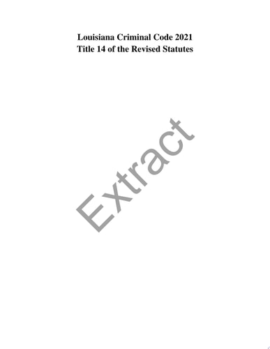 Louisiana Criminal Code 2021