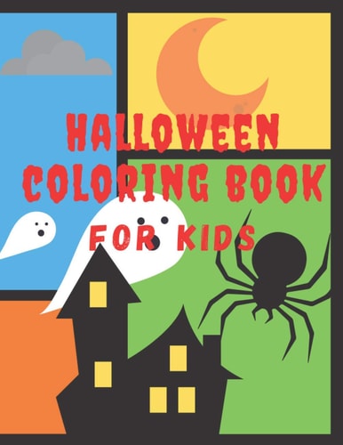 Halloween Coloring Book For Kids Halloween Coloring Book/ 30 Different Drawings to Color / For Kids But Also for Interrested Adults/ 8,5 X 11 Inches/ Matte Finish Cover